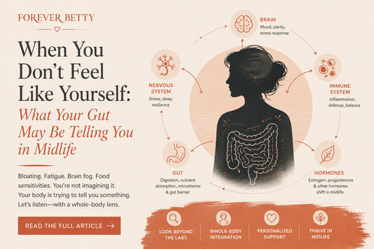 When You Don’t Feel Like Yourself: What Your Gut May Be Telling You in Midlife
