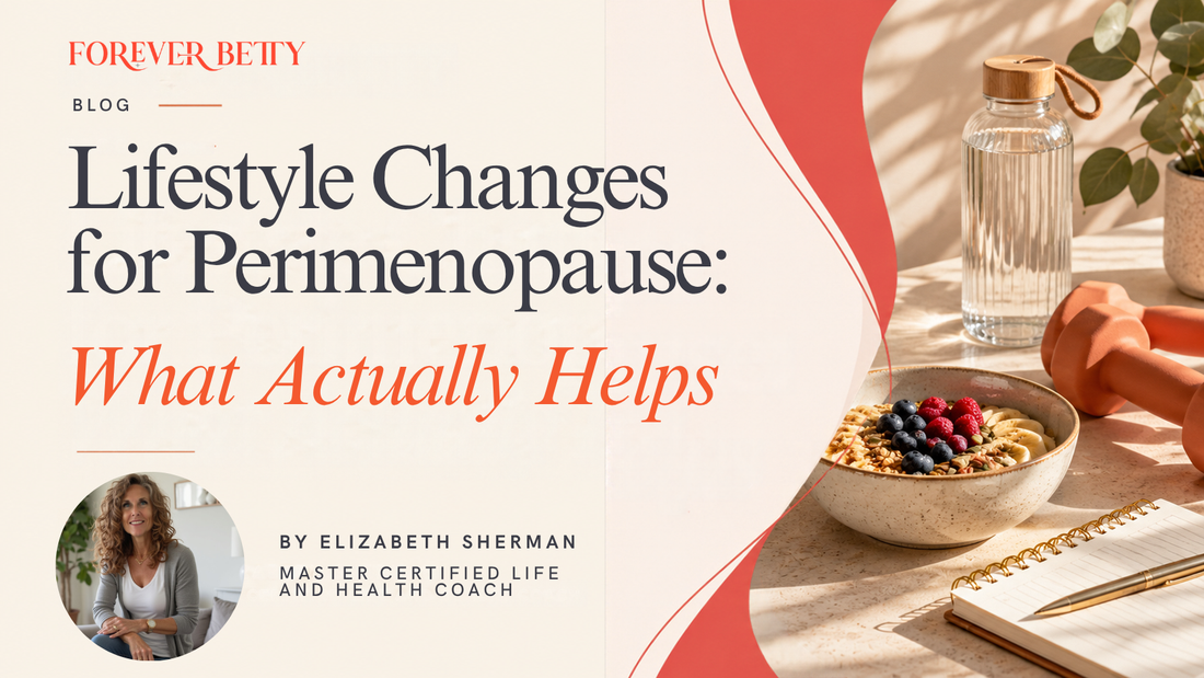 Lifestyle Changes for Perimenopause: What Actually Helps